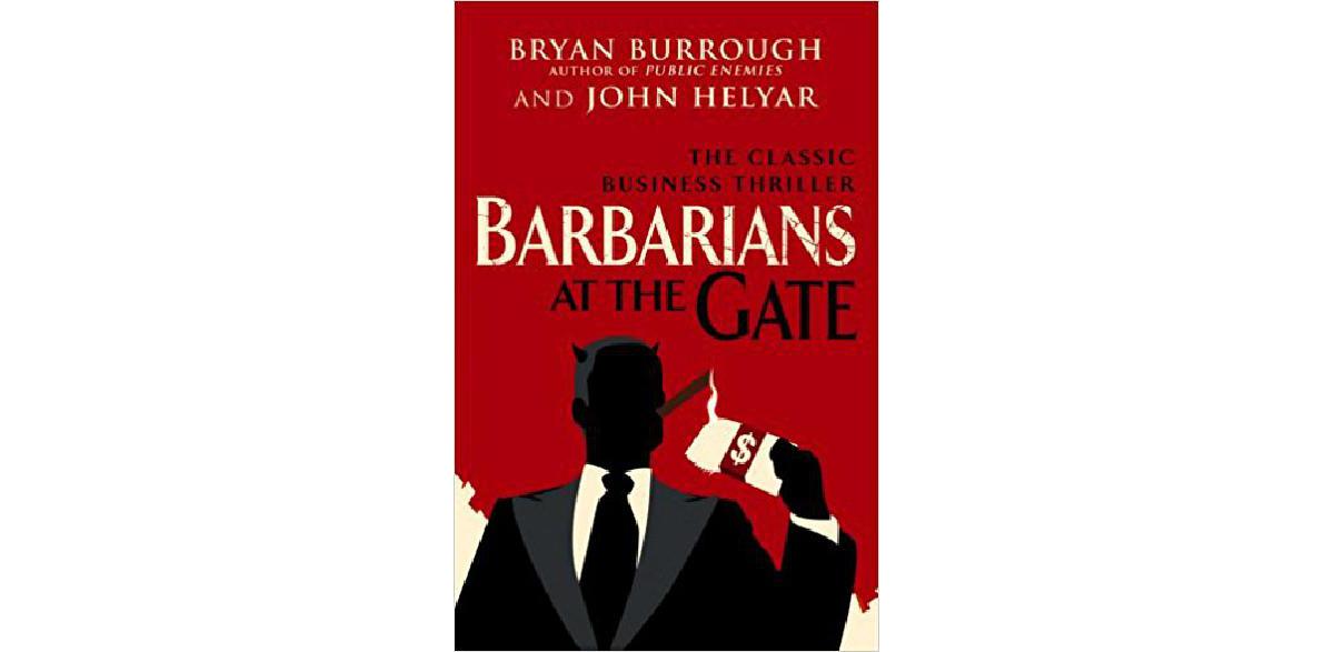 barbarians at the gate investopedia forex