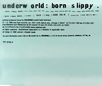 Underworld — Born Slippy